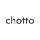 Chotto